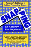 Snapping: America's Epidemic of Sudden Personality Change