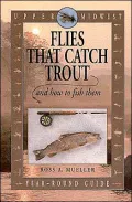 Flies That Catch Trout