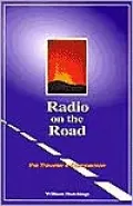 Radio on the Road: The Traveler's Companion
