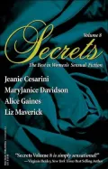 Secrets, Volume 8: The Best in Women's Sensual Fiction