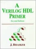 A Verilog HDL Primer