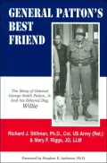 General Patton's Best Friend: The Story of General George S. Patton, Jr. and His Beloved Dog, Willie