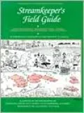 Streamkeeper's Field Guide: Watershed Inventory and Stream Monitoring Methods