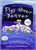 Pigs over Denver
