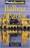 PhotoSecrets Balboa Park: The Best Sights and How to Photograph Them