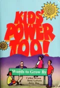 Kids' Power, Too: Words to Grow By