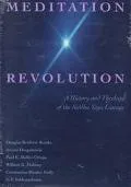 Meditation Revolution A History and Theology of the Siddha Yoga Lineage