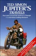 Jupiter's Travels: Four Years Around the World on a Triumph