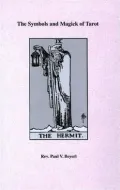 The Symbols and Magick of Tarot