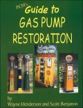 Pcm's Guide to Gas Pump Restoration