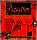 Poinsettias: Myth & Legend - History & Botanical Fact