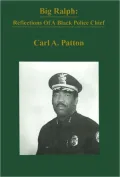 Big Ralph: Reflections of a Black Police Chief