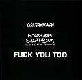 Fuck You Too