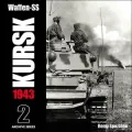 Waffen-SS Kursk (Archive Series), Vol. 2