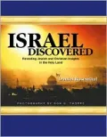 Israel Discovered: Revealing Jewish and Christian Insights in the Holy Land