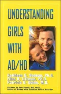 Understanding Girls with Attention Deficit Hyperactivity Disorder