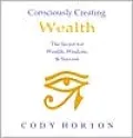 Consciously Creating Wealth