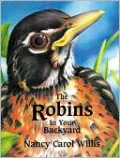 The Robins In Your Backyard