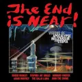The End is Near!: Visions of Apocalpse, Millennium and Utopia