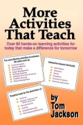 More Activities that Teach
