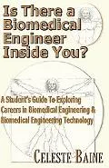 Is There a Biomedical Engineer Inside You?