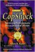 CopShock : Surviving Posttraumatic Stress Disorder (PTSD)