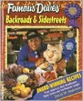 Famous Dave's Backroads and Sidestreets: Recipes Inspired by America's Down-Home Eateries