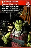 Transitions of the Royal Martian Geographical Society, Volume 2: The Journal of Victorian Era Roleplaying