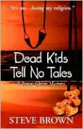 Dead Kids Tell No Tales: A Generation X Mystery