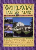 WaterWise Landscaping with Trees, Shrubs, and Vines: A Xeriscape Guide for the Rocky Mountain Region, California, and Desert Southwest