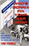 Who's Gonna Fix Your Car Now?