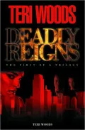 Deadly Reigns