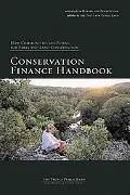 Conservation Finance Handbook How Communities are Paying for Parks and Land Conservation