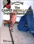 Caliber Publications Presents the Carpet Installation Training Handbook