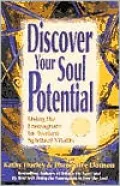 Discover Your Soul Potential: Using the Enneagram to Awaken Spiritual Vitality
