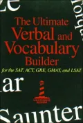 Ultimate Verbal and Vocabulary Builder for the SAT, ACT, GRE, GMAT, and LSAT
