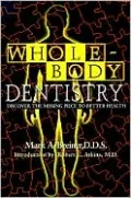 Whole Body Dentistry: Discover the Missing Piece to Better Health