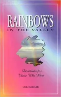 Rainbows in the Valley: Devotions for Those Who Hurt