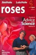 Roses: Practical Advice and the Science Behind It, Vol. 2