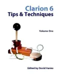Clarion 6 Tips & Techniques