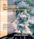 Mt. St. Helens: Surviving the Stone Wind