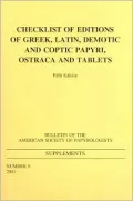 Checklist of Editions of Greek and Latin Papyri, Ostraca and Tablets