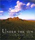 Under the Sun: A Sonoran Desert Odyssey