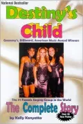 Destiny's Child: The Complete Story