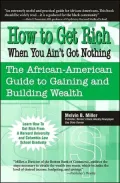 How To Get Rich When You Ain'T Got Nothing