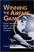 Winning the Airfare Game: Save Money and Stress on Every Flight