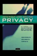 Internet and Online Privacy A Legal and Business Guide