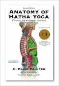 Anatomy of Hatha Yoga: A Manual for Students, Teachers and Practitioners