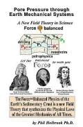 Pore Pressure Through Earth's Mechanical Systems: The Force Balanced Physics of the Earth's Sedimentary Crust