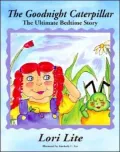 The Goodnight Caterpillar: The Ultimate Bedtime Story